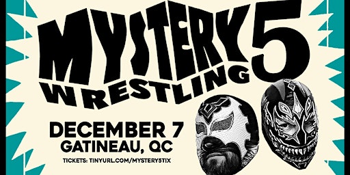 Evil Uno's Mystery Wrestling 5 feat. Excalibur | Centre Aydelu