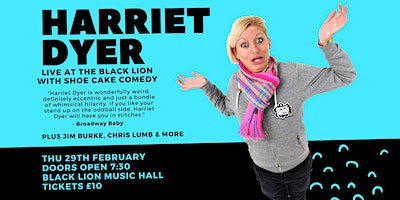 The Black Lion Comedy Club w/ Harriet Dyer, Jim Burke, Chris Lumb & More | Black Lion