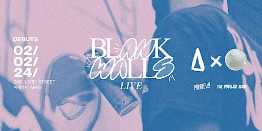BLANK WALLS LIVE | 268 Lord St