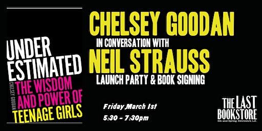 Book Launch and Signing: Chelsey Goodan in conversation with Neil Strauss | The Last Bookstoree