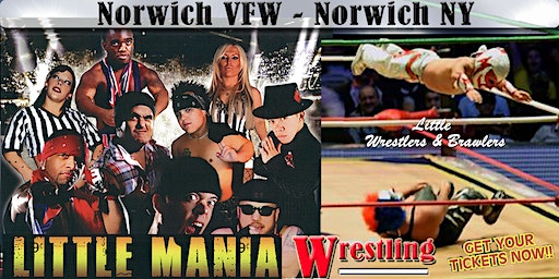 Little Mania Midget Wrestling Goes LIVE in Norwich NY (Ages 16+) | Veterans of Foreign Wars