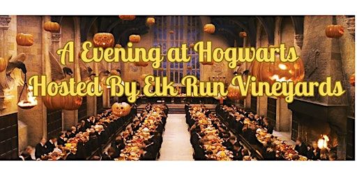 A Day at Hogwarts | Elk Run Vineyards