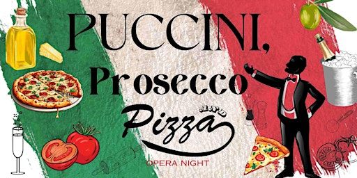 Puccini, Prosecco & Pizza Opera Night | Llandaff Rowing Club, Bridge Road, Llandaff, Cardiff, UK