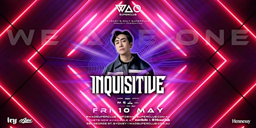 FRI 10 MAY - INQUISITIVE @ WAO SUPERCLUB | ivy precinct