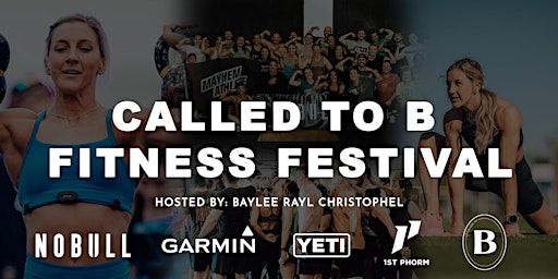 CALLED TO B FITNESS FESTIVAL | West Valley College