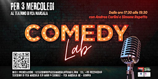 COMEDY LAB AL TEATRINO DI PZA MARSALA | Il Teatrino di Pza Marsala c/o Mani & Sjungle