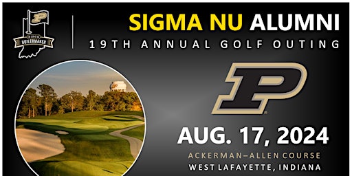 2024 Purdue Sigma Nu Alumni Golf Outing | Birck Boilermaker Golf Complex