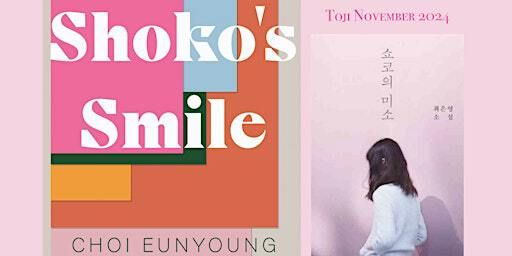 Shoko’s Smile by Choi Eunyoung | Pearse Street Library