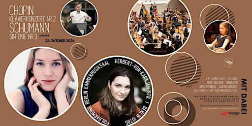 Chopin Klavierkonzert Nr. 2 I Schuhmann Sinfonie Nr. 3 | Berliner Philharmonie