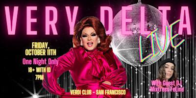 VERY DELTA LIVE! | Verdi Club
