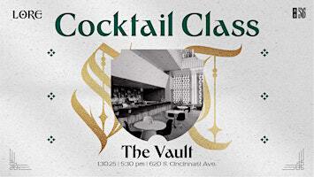 Cocktail Class at The Vault | The Vault Restaurant
