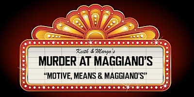 A New Year's Eve Maggiano's Tyson's Corner Murder Mystery Dinner Event | Maggiano's Little Italy