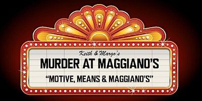 A New Year's Eve Maggiano's Tyson's Corner Murder Mystery Dinner Event | Maggiano's Little Italy