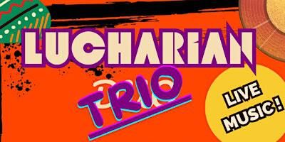 Lucharian TRIO LIVE at the Lewes Con Club - Latin Indo/Celtic Vibes! | Lewes Con Club