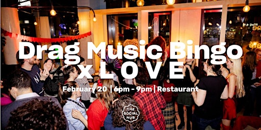 Culture Club | Drag Music Bingo x L O V E | The Social Hub Delft