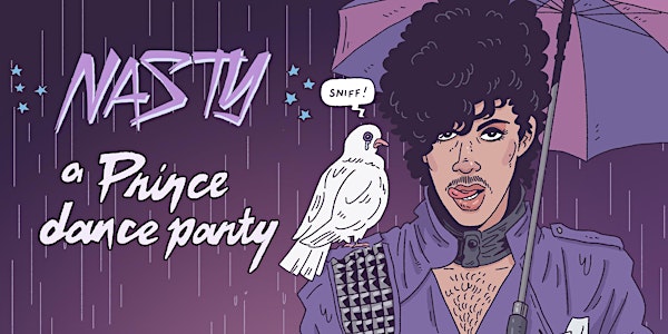 NASTY (A PRINCE DANCE PARTY) S.F. | Cat Club