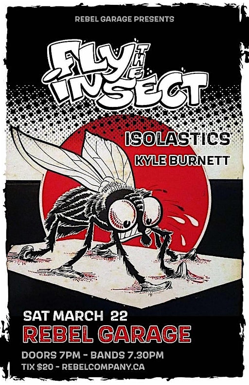 FLY THE INSECT ft. Isolastics and Kyle Burnett | The Rebel