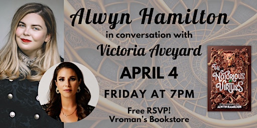 Alwyn Hamilton, with Victoria Aveyard, discusses The Notorious Virtues | Vroman's Bookstore