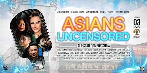 Scarborough's A Joke Presents: Asians Uncensored All-Star Comedy Event | Rama Gaming House - Scarborough