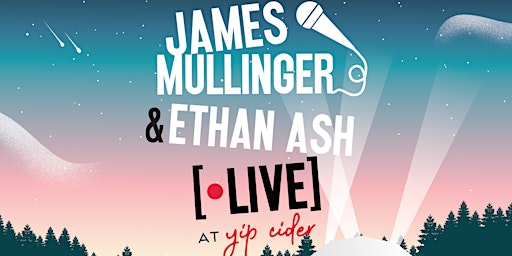 James Mullinger & Ethan Ash live at the Yip Cider Dome - Fri 25 July 2025 | Yip Cider