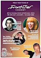 Front Tier Comed Perth with Jay Lafferty and Ralph Brown Fri July 25th | The Ball Room Sports Bar (Perth) - Pool, Snooker & Darts Hall