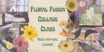 Floral Fusion Collage Class | 901 Santa Fe Dr