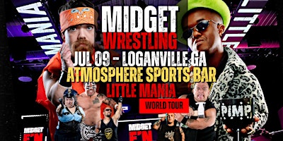 Little Mania Midget Wrestling – Loganville, GA – Jul 09, 2025 – Buy Now | Atmosphere Sports Bar