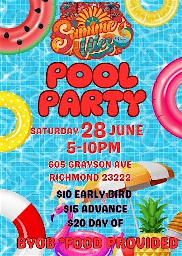 Summer Vibes Pool Party | 605 Grayson Ave