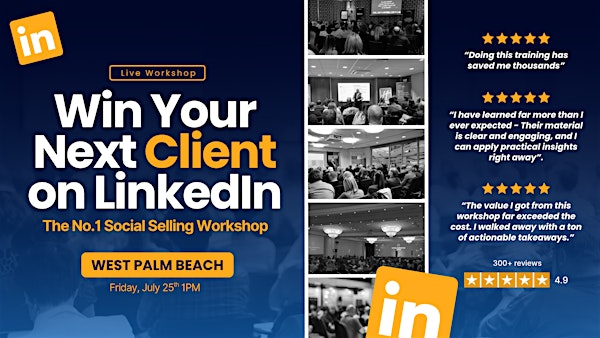 Win Your Next Client on LinkedIn - Live Masterclass in West Palm Beach | Fairfield Inn & Suites Wellington-West Palm Beach