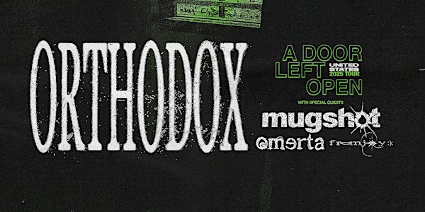 Orthodox - A Door Left Open Tour In Minneapolis | 1129 Arcade St