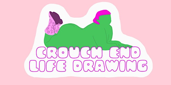 Life Drawing at Crouch End Picturehouse | Crouch End Picturehouse