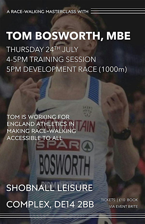 A RACE-WALKING MASTERCLASS WITH TOM BOSWORTH, MBE | Shobnall Leisure Complex