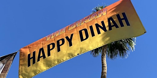 THE DINAH 2025 FESTIVAL PASSES ON SALE NOW AT OUR BEST PRICE! | Palm Springs, California