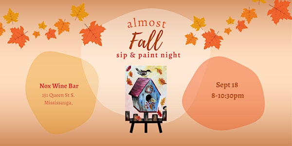 Almost Fall Sip & Paint Night | Nox Wine Bar