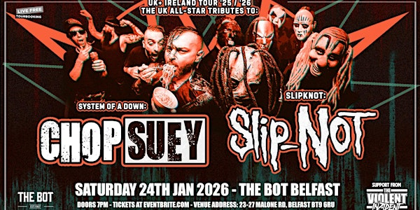 Chop Suey & Slip-Not at The Bot Belfast 24/1/26 | The Botanic Inn