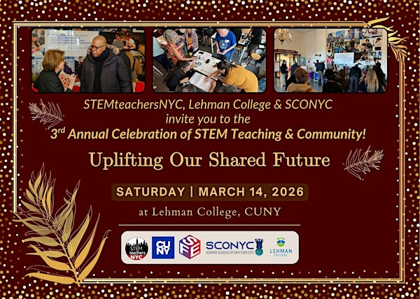 RSVP for STEMteachersNYC 2026 Celebration of STEM Teaching & Community | Lehman College, CUNY