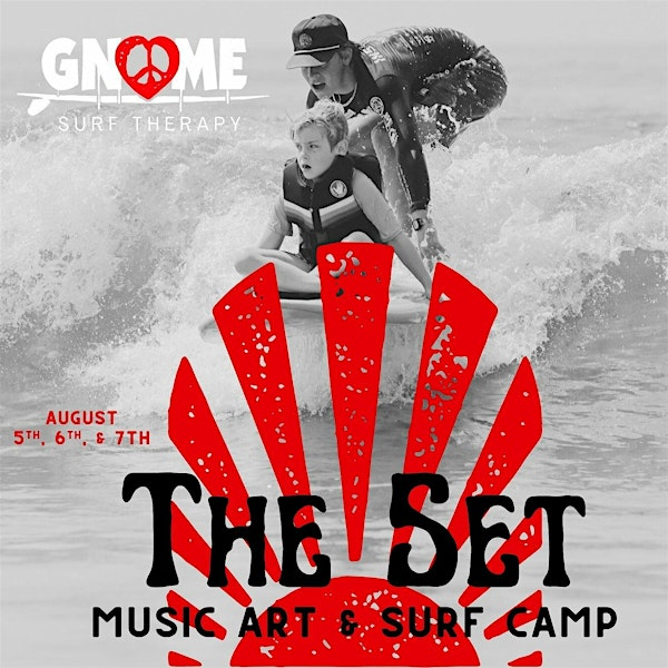 The Set: Music, Art, & Surf Camp | Horseneck Beach