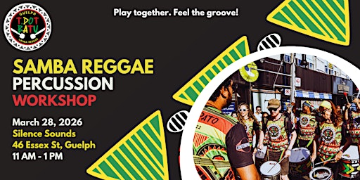 Samba Reggae Percussion Workshop | Silence Sounds