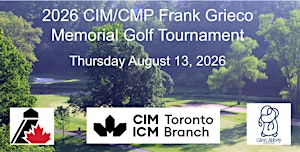 2026 CIM Toronto Branch/CMP Frank Grieco Memorial Golf Tournament | Glen Abbey Golf Club