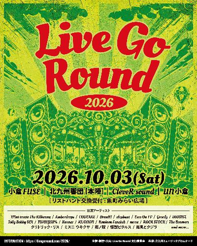 LiveGoRound 2026のチケット(福岡県) | 10月3日 | 小倉 FUSE/北九州響団【本陣】/他