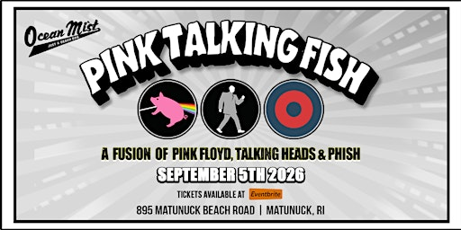 Pink Talking Fish  A Fusion of Pink Floyd, Talking Heads and Phish | Ocean  Mist