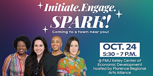 SPARK! Informative Session by the SC Arts Commission | FMU Kelley Center for Economic Development