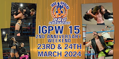 IGPW 15 - 2nd Anniversary - NIGHT TWO - STEVENSTON | St Johns Church