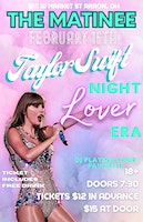 Lovers Night (Taylor Swift) Night | The Matinee Bar