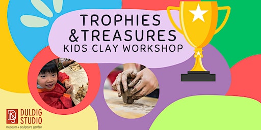 School Holiday Clay Workshop: Trophies & Treasures | Duldig Studio Museum & Sculpture Garden