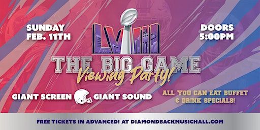 The BIG GAME Viewing Party at Diamondback Music Hall | Diamondback Music Hall