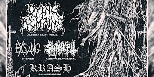 DYING REMAINS • SNAKEPIT • EXSANG • KRASH @ RCAF ASTRA HALL - ALL AGES | RCAF Astra Hall Rental