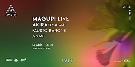 Horus Sessions Vol. X w/MAGUPI (Portugal) Live | Wit