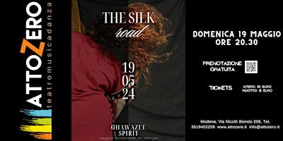 THE SILK ROAD | Attozero - Teatro Musica Danza