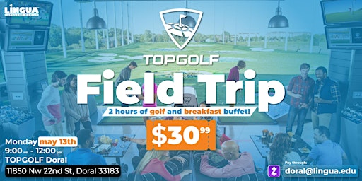 TOPGOLF Field Trip 2024 | 11850 NW 22nd St